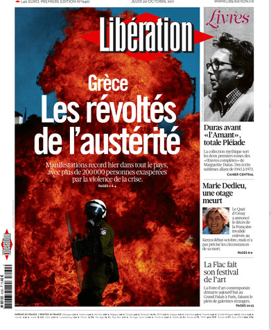 Liberation 20.10.2011ΕΞΟΡΓΙΣΜΕΝΗ, η Ελλάδα στις φλόγες.